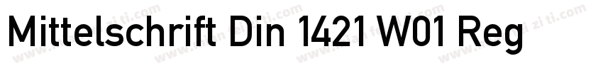 Mittelschrift Din 1421 W01 Reg字体转换